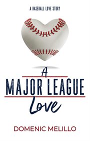 A major league love cover image