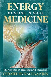 Energy healing & soul medicine cover image