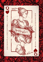Alice's adventures in Underland : the queen of stilled hearts cover image