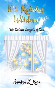 It's raining wisdom. The Golden Nuggets of God cover image