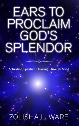 Cover image for Ears to Proclaim God's Splendor