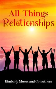 All things relationships cover image