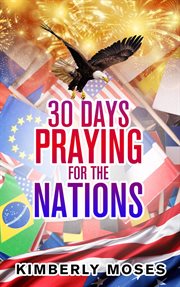 30 days praying for the nations cover image