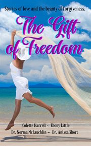 The Gift of Freedom cover image