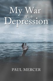 My war with depression cover image