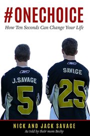 #onechoice. How Ten Seconds Can Change Your Life cover image