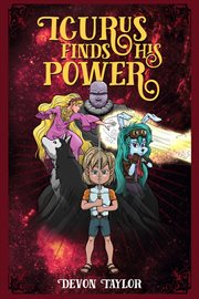 Icurus finds his power cover image