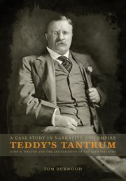 Teddy's tantrum : John D. Weaver and the exoneration of the 25th infantry cover image