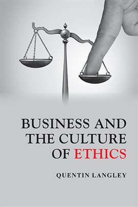 Cover image for Business and the Culture of Ethics