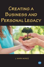 Creating a business and personal legacy cover image