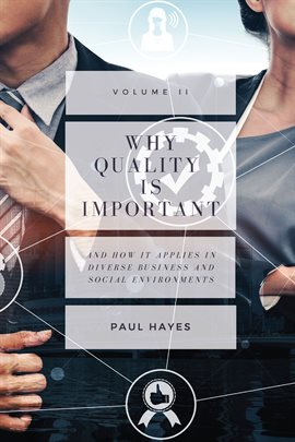 Umschlagbild für Why Quality is Important and How It Applies in Diverse Business and Social Environments, Volume II