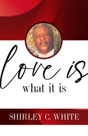 Love is what it is cover image