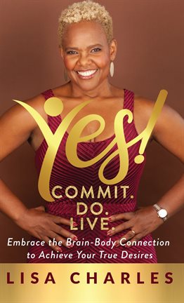 Cover image for Yes! Commit. Do. Live