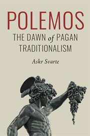 Polemos. The Dawn of Pagan Traditionalism cover image