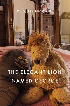 Cover image for The Elegant Lion Named George