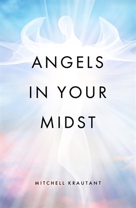 Cover image for Angels in Your Midst