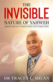 The invisible nature of yahweh cover image