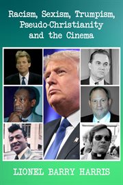 Racism, sexism, trumpism, pseudo-christianity and the cinema cover image