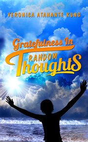 Gratefulness in random thoughts cover image