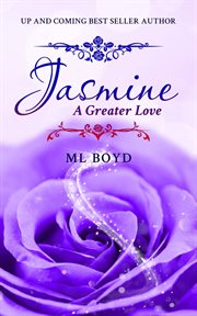 Jasmine. A Greater Love cover image