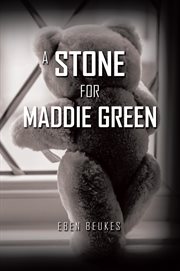 A stone for maddie green cover image