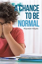 A chance to be normal cover image