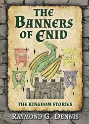 The banners of enid. The Kingdom Stories cover image