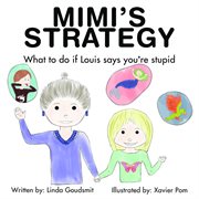 Mimi's strategy what to do if louis says you're stupid cover image