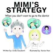 Mimi's Strategy When You Don't Want to Go to the Dentist cover image