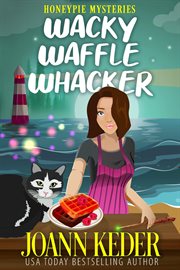 The Wacky Waffle Whacker cover image
