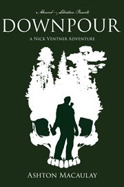 Downpour : A Nick Ventner Adventure cover image