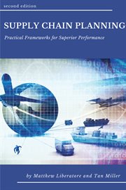 Supply chain planning : practical frameworks for superior performance cover image