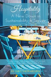 Hospitality : a new dawn in sustainability & service cover image