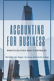 Accounting for Business : Practicalities and Strategies cover image