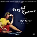 Night rooms : essays cover image
