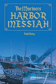 The mariners harbor messiah cover image