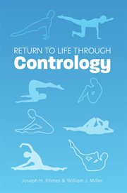 Return to life through contrology cover image