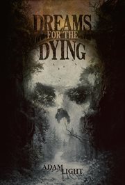 Dreams for the dying cover image