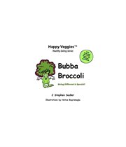 Bubba broccoli storybook 2. Being Different Is Special! cover image