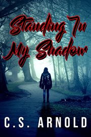 Standing in my shadow cover image