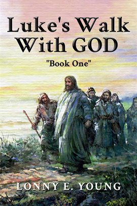 Cover image for Luke's Walk with God