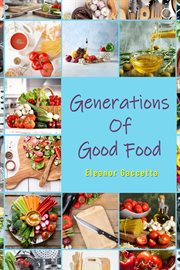 Generations of good food cover image