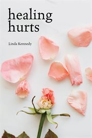 Healing hurts cover image