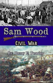 Sam wood civil war cover image