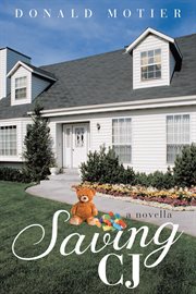 Saving CJ : a novella cover image