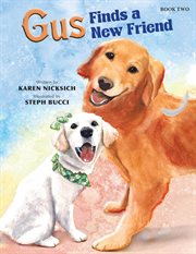 Gus finds a new friend cover image
