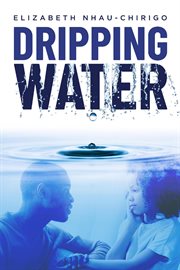 Dripping water cover image