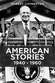 American stories. 1940 - 1960 cover image