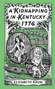 A kidnapping in kentucky 1776 cover image