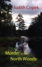 Murder in the north woods cover image